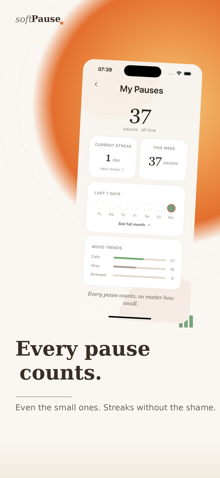 softPause history screen with pause count, streaks and mood trends — Every pause counts.