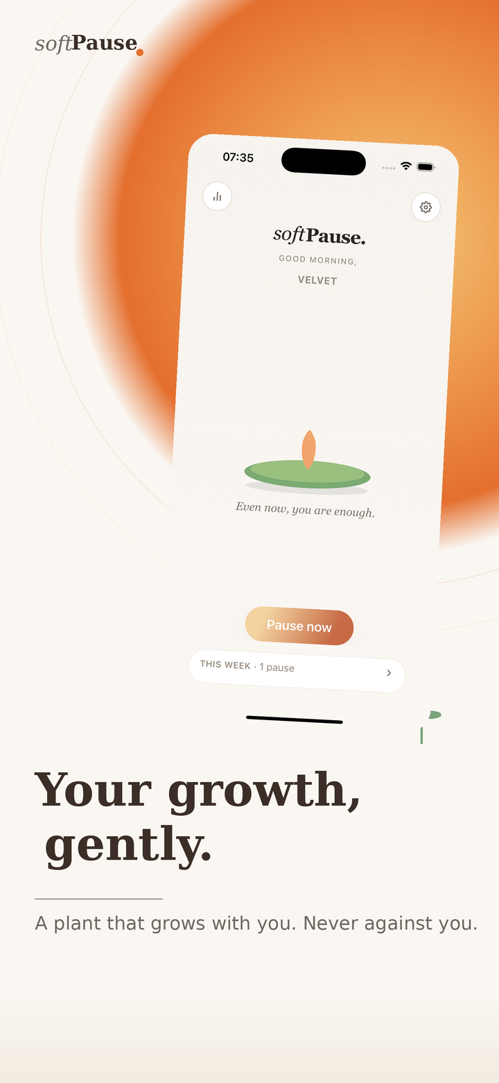 softPause home screen with lotus plant and Pause now button — Your growth, gently.